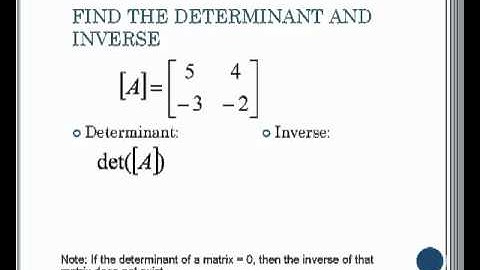 Algebra 2 Determinants and Inverses of Matrices