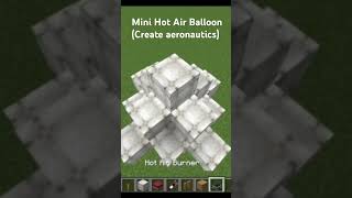 Mini Hot Air Balloon. Create: Aeronautics #minecraft #gaming #shorts #tutorial #create #aeronautics