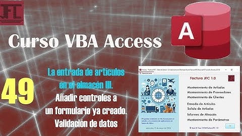 Vídeo 49 ‐ Curso Vba Access. Añadir campos a un formulario. La validación de datos