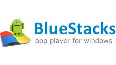 Hướng Dẫn Cài Đặt và Sử Dụng BlueStacks - Giả Lập Android