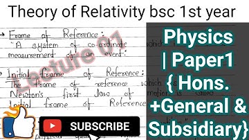 Theory of Relativity || BSC 1st year physics paper 1||