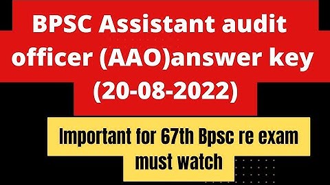bpsc assistant audit officer(AAO) answer key 2022|bpsc aao question paper#67thbpscreexam#bpscauditor