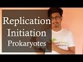 DNA replication in Prokaryotes 1 | Prokaryotic DNA replication initiation
