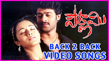 Pournami Telugu Back 2 Back  Video Songs - Prabhas ,Trisha, Charmi