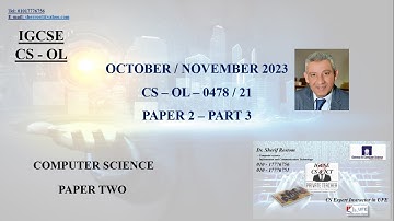 Top Methods to Solve IGCSE - CS -OL-OCT /NOV 2023 - VARIENT1 -PAPER 2-PART 3[English Edition]