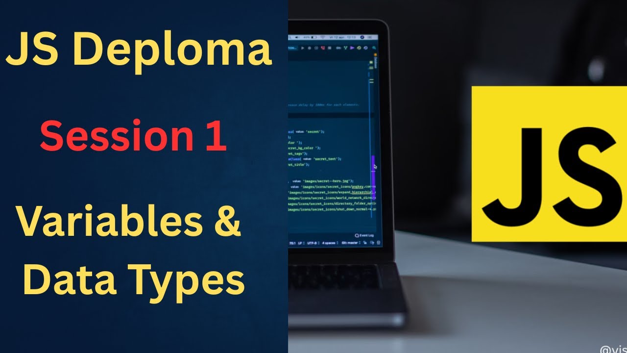 دبلومة java script || المحاضرة 1 Variables And Data Types - YouTube