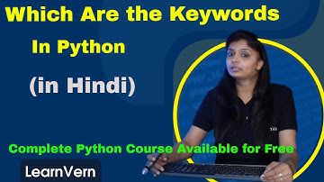 Which Are The Keywords In Python Programming | Video Tutorial in Hindi | LearnVern