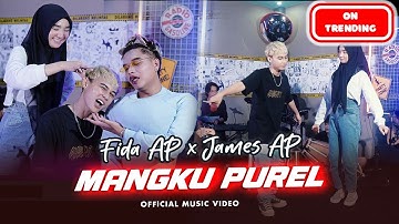 Fida AP X James AP - Mangku Purel (Official Music Video)