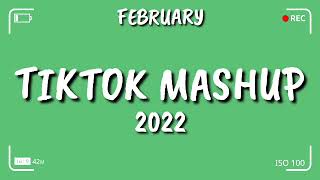 New TikTok Mashup February 2022 (Not Clean)