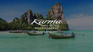 Karma Royal Boat Lagoon, Phuket, Thailand