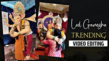 Lord Ganesha hugging reels viral video editing | Ganpti bappa hug video editing, Generate