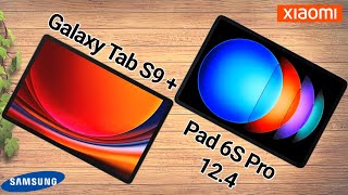 Samsung Galaxy Tab S9 Plus VS Xiaomi Pad 6S Pro | TOUGH CHOICE ?