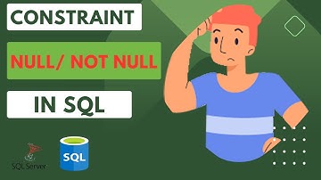 How to use NULL/NOT NULL Constraints in SQL || SQL NULL/NOT NULL Constraints || SQL NULL/NOT NUL