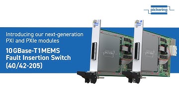 Introducing Our New PXI/PXIe 10GBASE-T1 MEMS Fault Insertion Switch for ADAS Validation