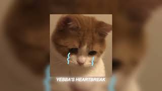 drake - yebba's heartbreak (sped up)