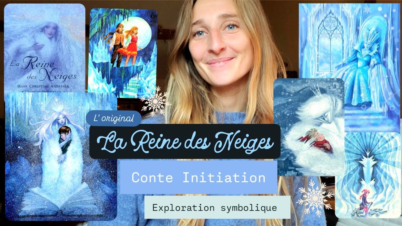 " La Reine des Neiges" le conte original - Initiation et symbolisme 
