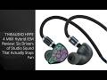 THIEAUDIO HYPE 4 MKII Hybrid IEM Review: Six Drivers of Studio Sound That Actually Stays Fun