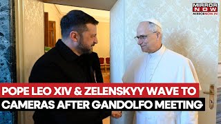 Pope Leo XIV and Zelenskyy Wave To Cameras After Castel Gandolfo Meeting Near Rome, Watch Video
