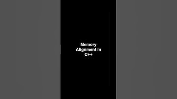 Memory Alignment in C++