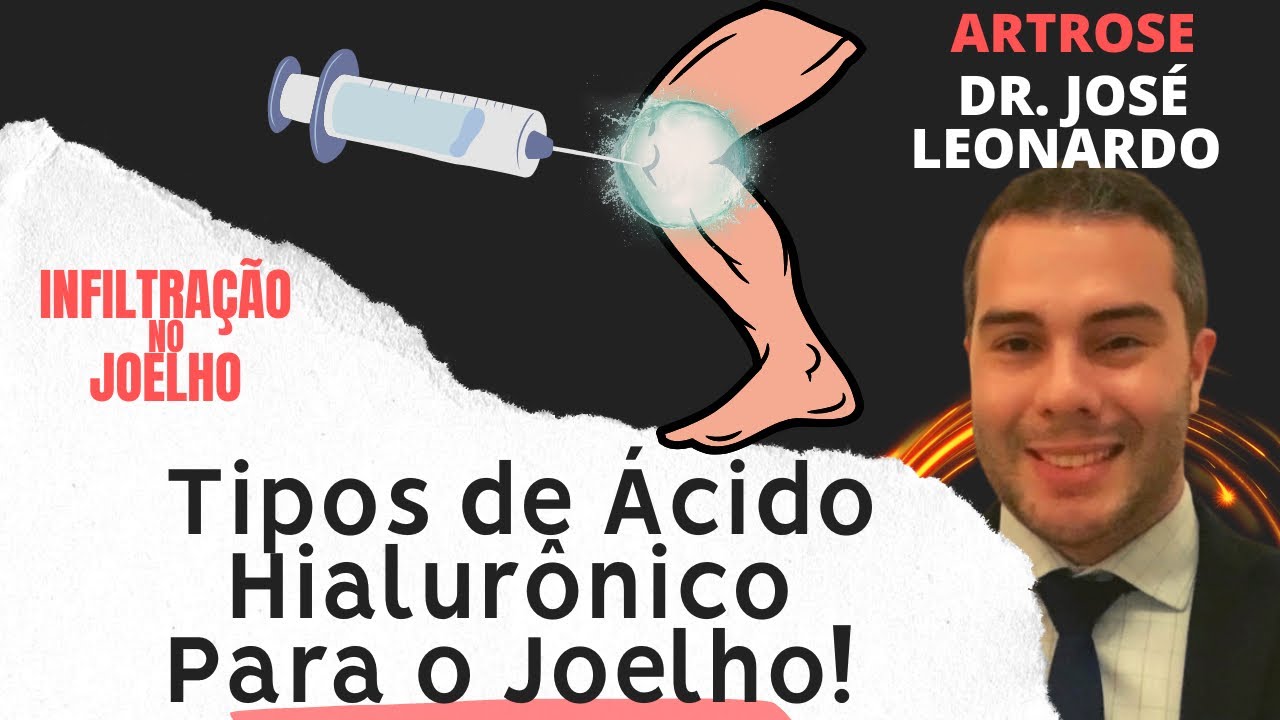 Tipos de Ácido Hialurônico para o Joelho - YouTube