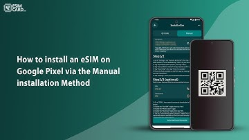 eSIMCard Guide: How to install an eSIM on Google Pixel via the Manual Installation Method