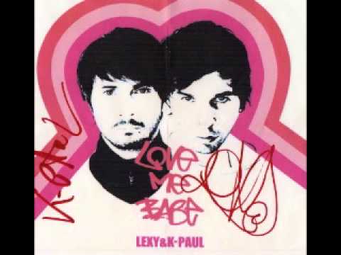 Lexy & K-Paul - Love Me Babe (Paul Adam Walter Rem...