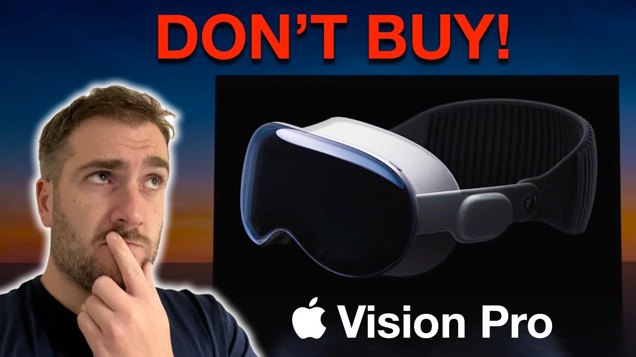 Why I am NOT getting Vision Pro and YOU shouldn’t either… yet - YouTube