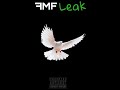 FMF Leak - &quot;Like a Bird&quot; (Official Audio)