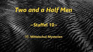 Two and a half men ~Staffel 10~ F 17 - 20 ,tonspur , einschlafen