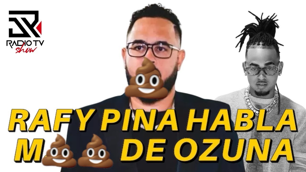 RAFI PINA HABLA MAL DE OZUNA Y DE TODO EL GÉNERO POR DEFENDER A SU ...