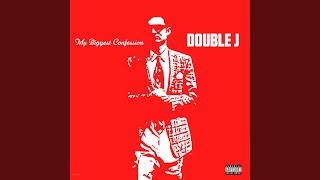 My Biggest Confession - Double J