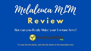 Melaleuca MLM Review - Make Your Fortune?