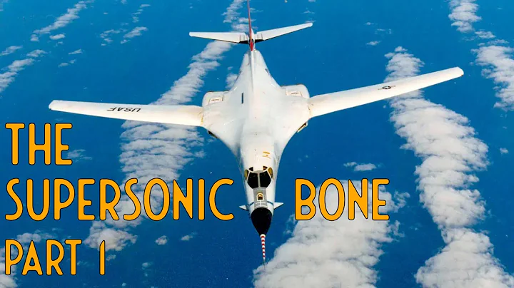 Kenneth Katz: The Supersonic BONE: Part 1 - The Jo...