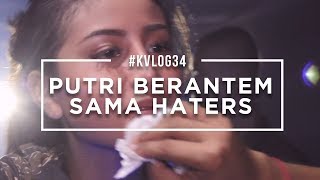 #KVLOG34 - PUTRI BERANTEM SAMA HATERS AWKARIN? (NEO PC PALEMBANG)