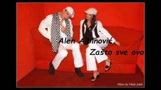 Alen Albinovic - Zasto sve ovo (Official Audio)