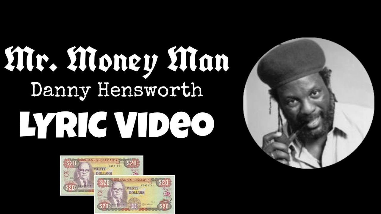DANNY HENSWORTH / MR. MONEY MAN レゲエ DANNY HENSWORTH - Mr Money Man [1978] - YouTube