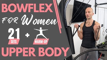 Bowflex for Women - Upper Body 1 | 21 Sets + Warm-up #bowflex #bowflexBlaze #BowflexPR1000