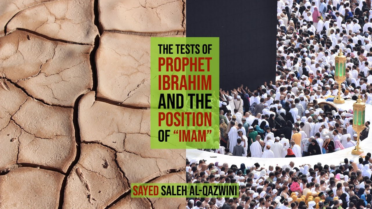 ⁣The Tests of Prophet Ibrahim and the Position of