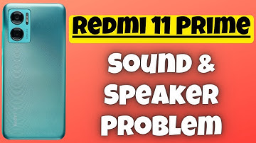 Redmi 11 Prime Sound & SpeakerProblem Fixed || Redmi 11 Prime Speaker not working