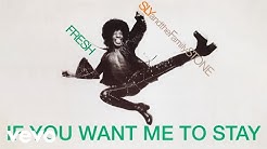 Sly & The Family Stone - If You Want Me To Stay (Official Audio)
