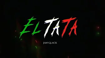 Jan Glack | El Tata π²π½ ( Letra ) Jan Glack | El Tata π²π½ ( Letra )