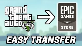 How To Transfer Gta V Files From Steam Or Rockstar Games Into Epic Games Launcher