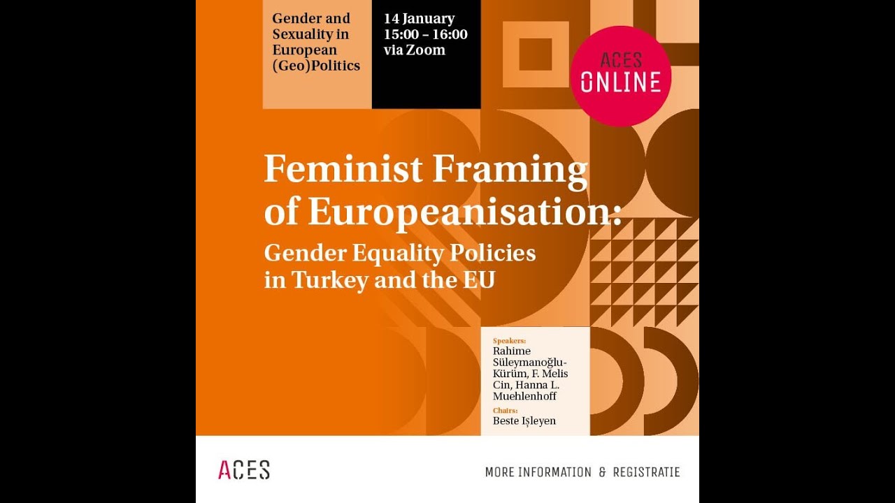 Feminist Framing of Europeanisation: Gender Equality Policies in Turkey and the EU