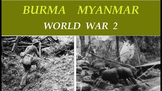World War Burma - Myanmar - Burma World War