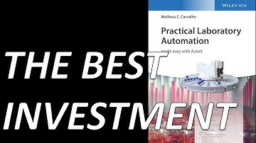 Laboratory automation - best investment