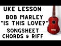 Bob Marley "Is This Love?" || Ukulele Reggae Lesson