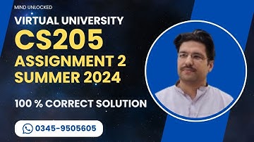 Cs205 Assignment 2 Summer 2024 | CS205 Assignment 2 correct solution | CS205 assignment 2 2024