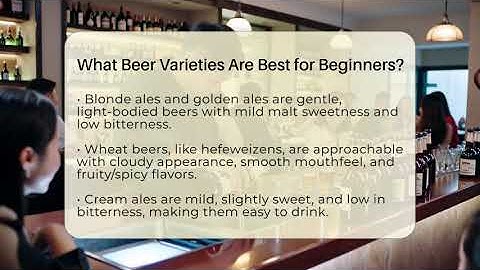 What Beer Varieties Are Best for Beginners? - The Pint Guy