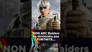 NON ARC Raiders ne deviendra pas FORTNITE avec les skins #exomadara #arcraiders #embark