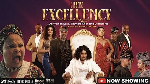 HER EXCELLENCY: Latest Cinematic Yoruba Movie 2025 Sola Sobowale, Femi Adebayo, Bimbo Ademoye